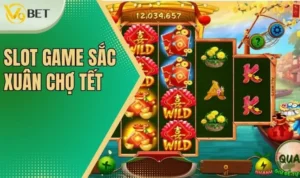 Slot Game Mới Nhất Tại V9bet: Cập Nhật Xu Hướng 2024 2 Slot game Sắc xuân chợ Tết có tỷ lệ thưởng cao