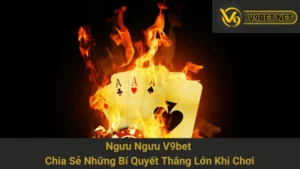 Ngưu Ngưu V9bet - Chia Sẻ Những Bí Quyết Thắng Lớn Khi Chơi 10 Ngưu Ngưu V9bet - Chia Sẻ Những Bí Quyết Thắng Lớn Khi Chơi