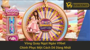 Vòng Quay Ngọt Ngào V9bet - Chinh Phục Một Cách Dễ Dàng Nhất 8 Vòng Quay Ngọt Ngào V9bet - Chinh Phục Một Cách Dễ Dàng Nhất